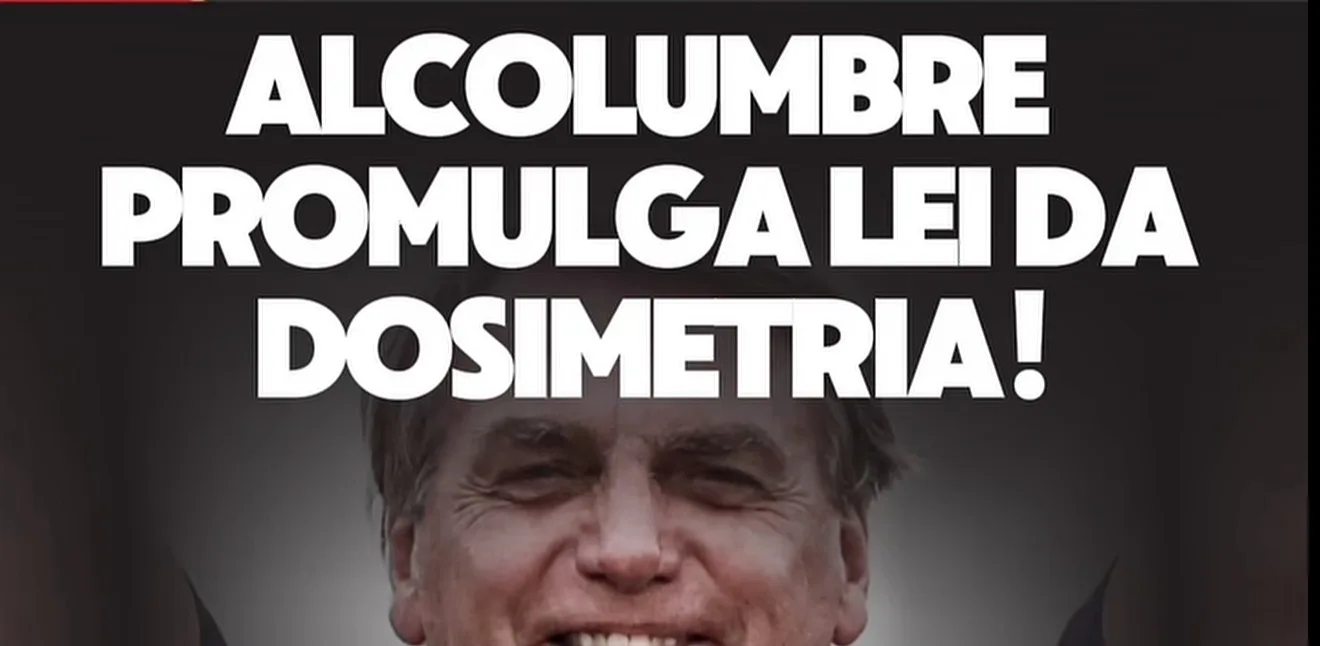ALCOLUMBRE ACABA FR PROMULGAR DOSIMETRIA